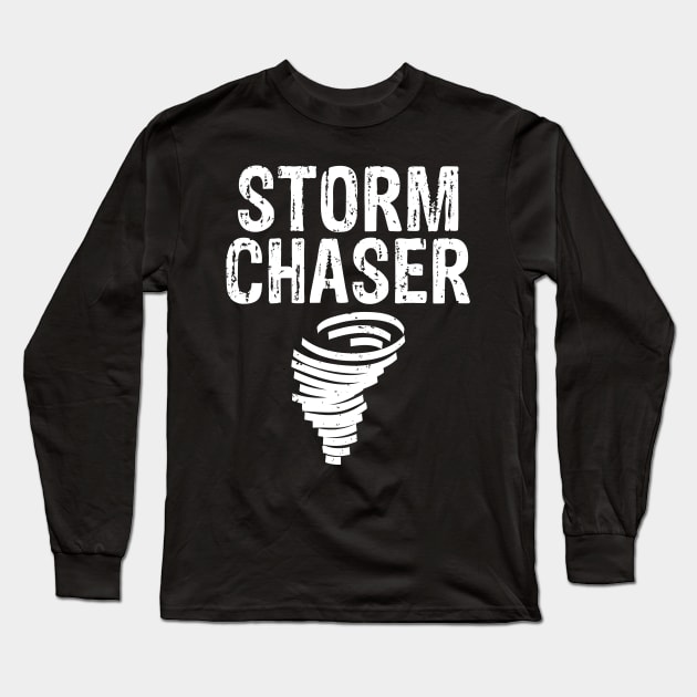 Awesome Storm Chaser Tornado Chasing Long Sleeve T-Shirt by theperfectpresents